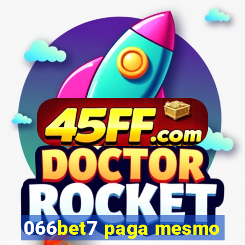 066bet7 paga mesmo